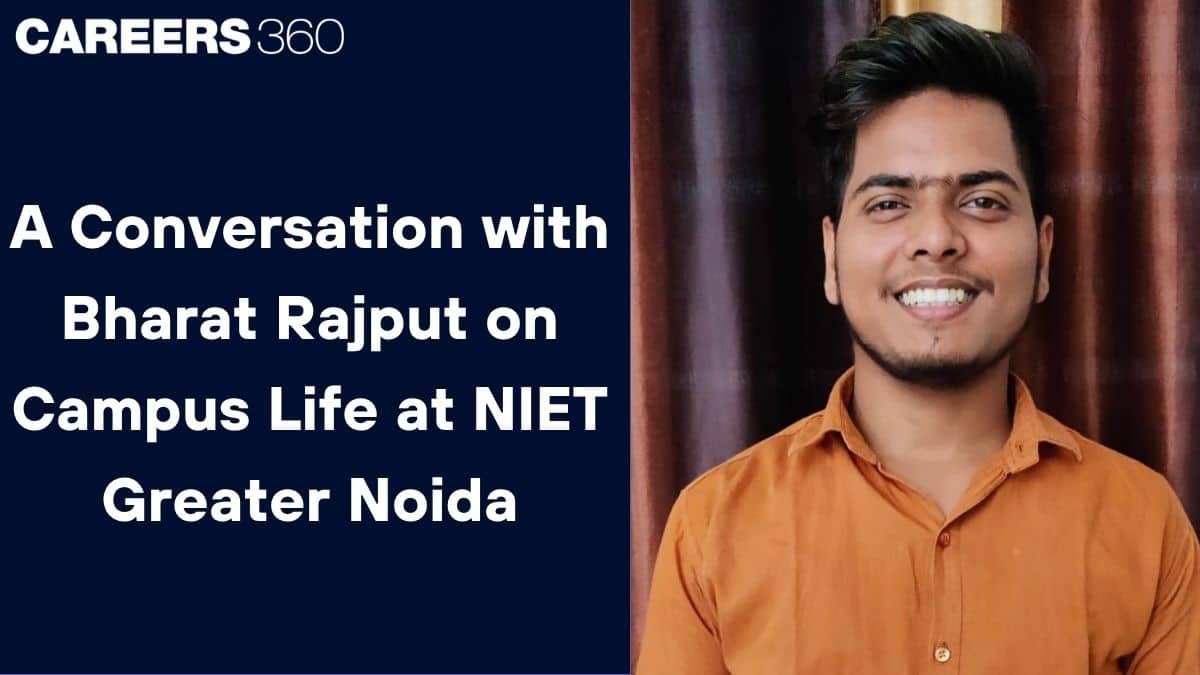 A Conversation with Bharat Rajput on Campus Life at NIET Greater Noida